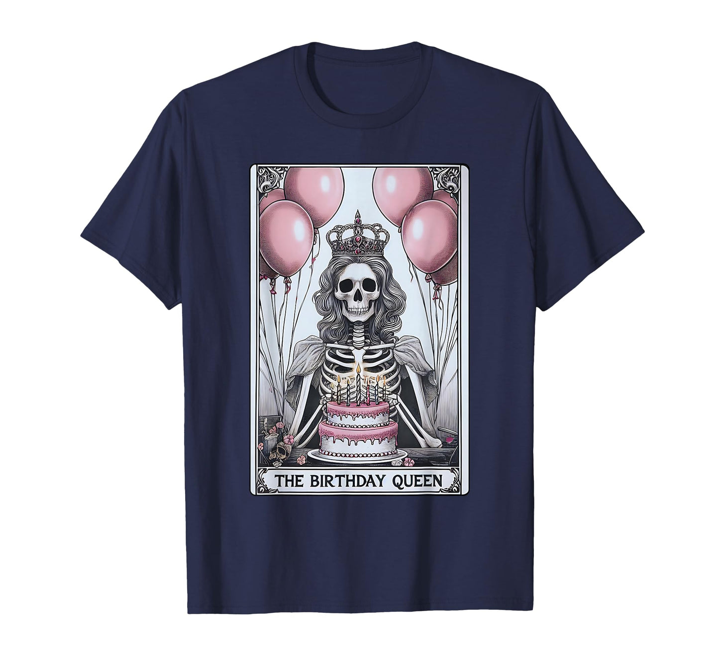 Birthday Queen Tarot Card Cute Gothic Skeleton Women Girls T-Shirt