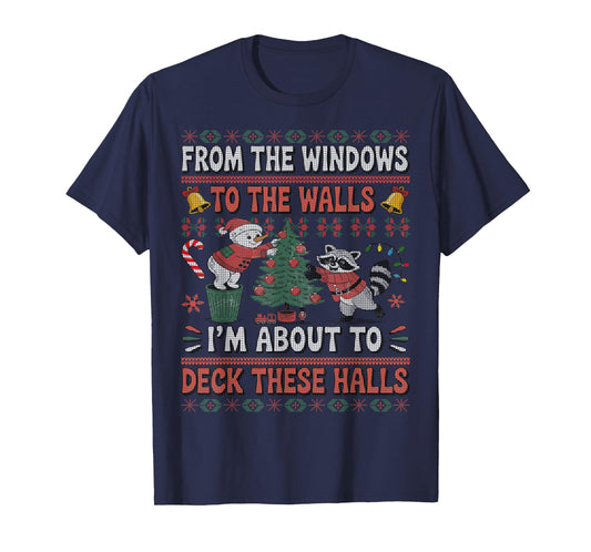 from The Windows to The Walls Raccoon Christmas Ugly Sweater T-Shirt