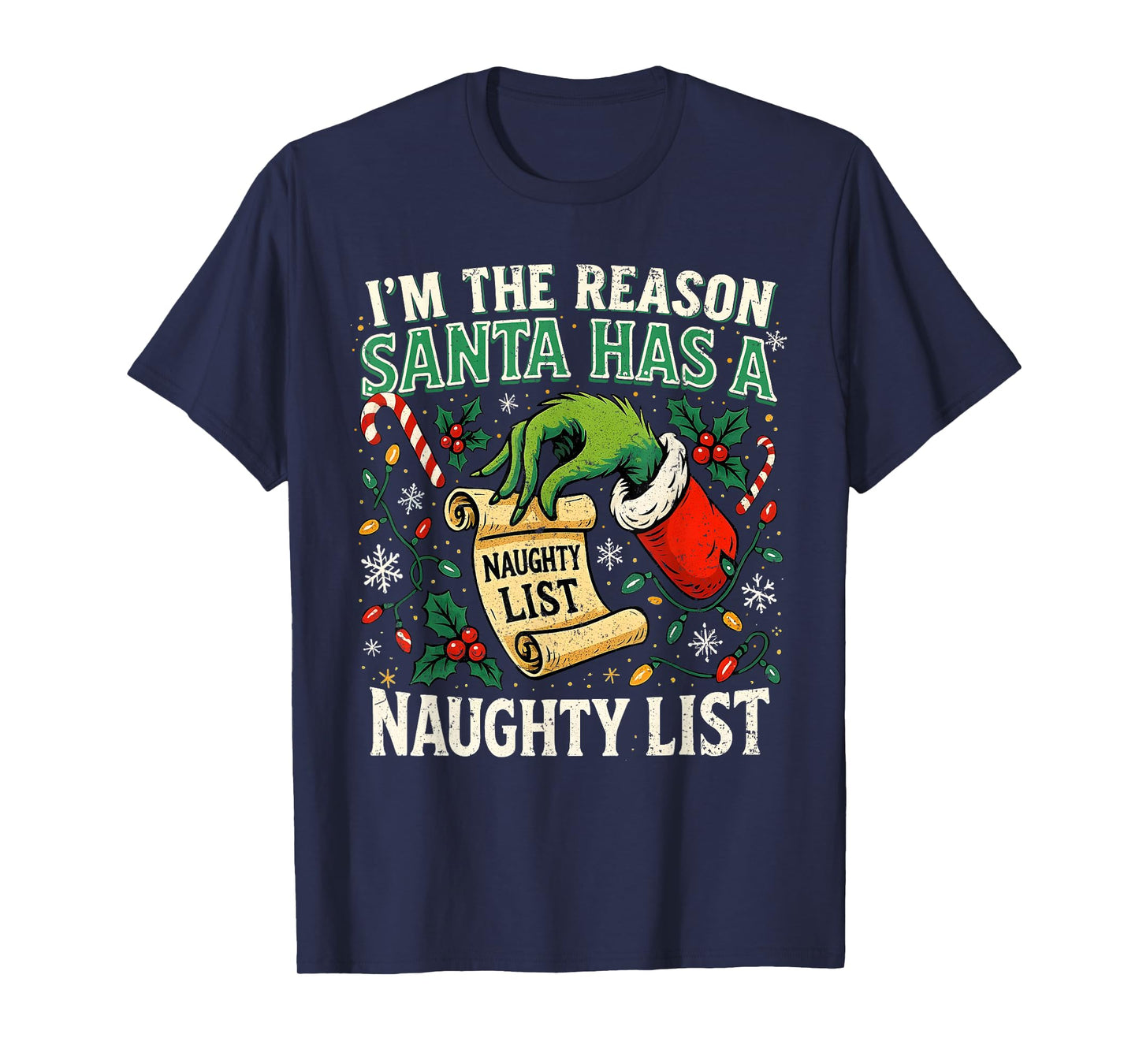 I’m The Reason Santa Has a Naughty List Funny Xmas T-Shirt
