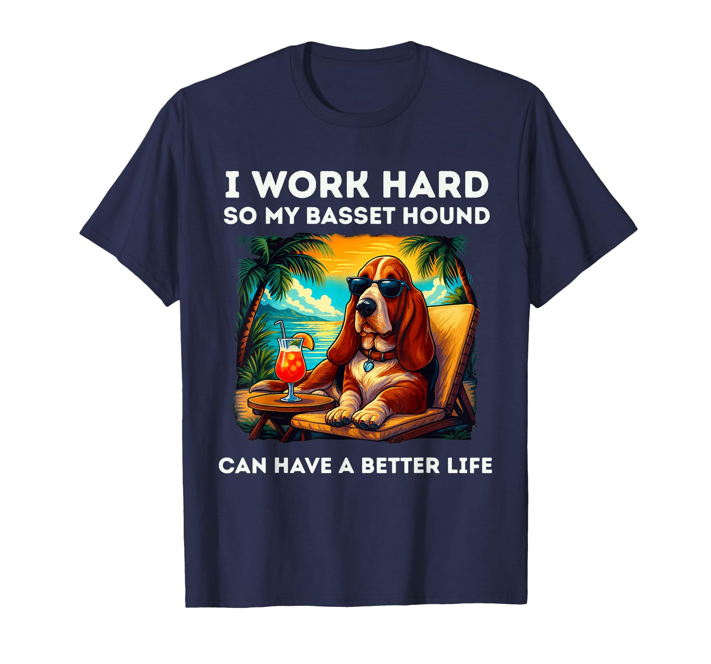 Funny Basset Hound Design I Work Hard Basset Hound Lover T-Shirt