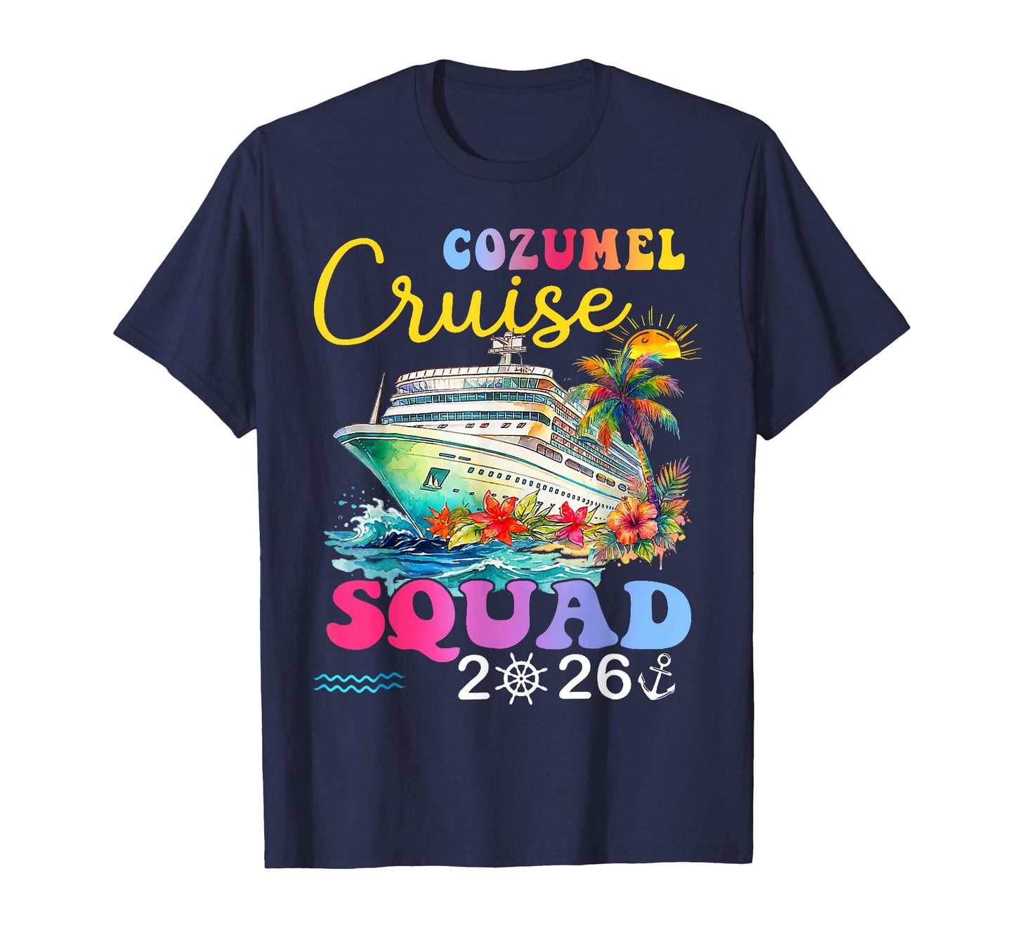 Cozumel-Cruise Squad 2026 Matching Group Cruise Trip T-Shirt