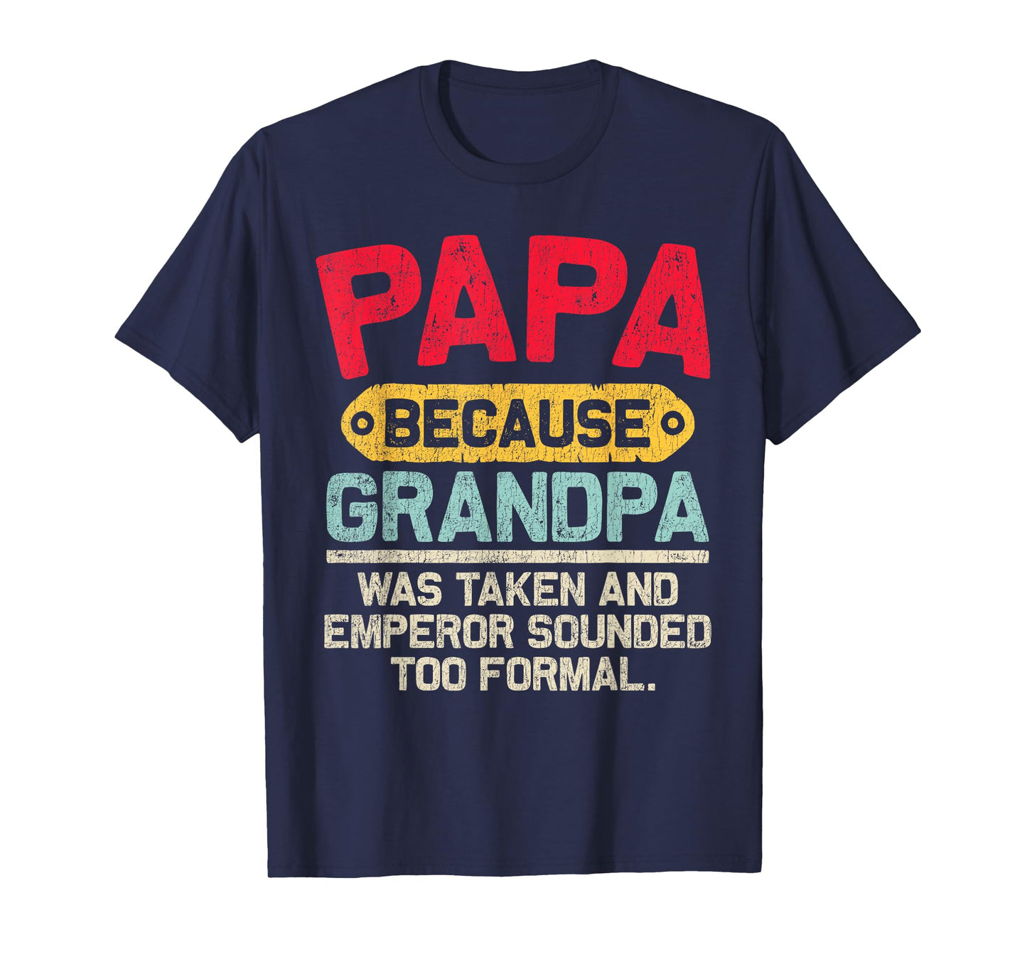 Mens Papa Shirts for Men Grandpa Fathers Day Papa from Grandkids T-Shirt
