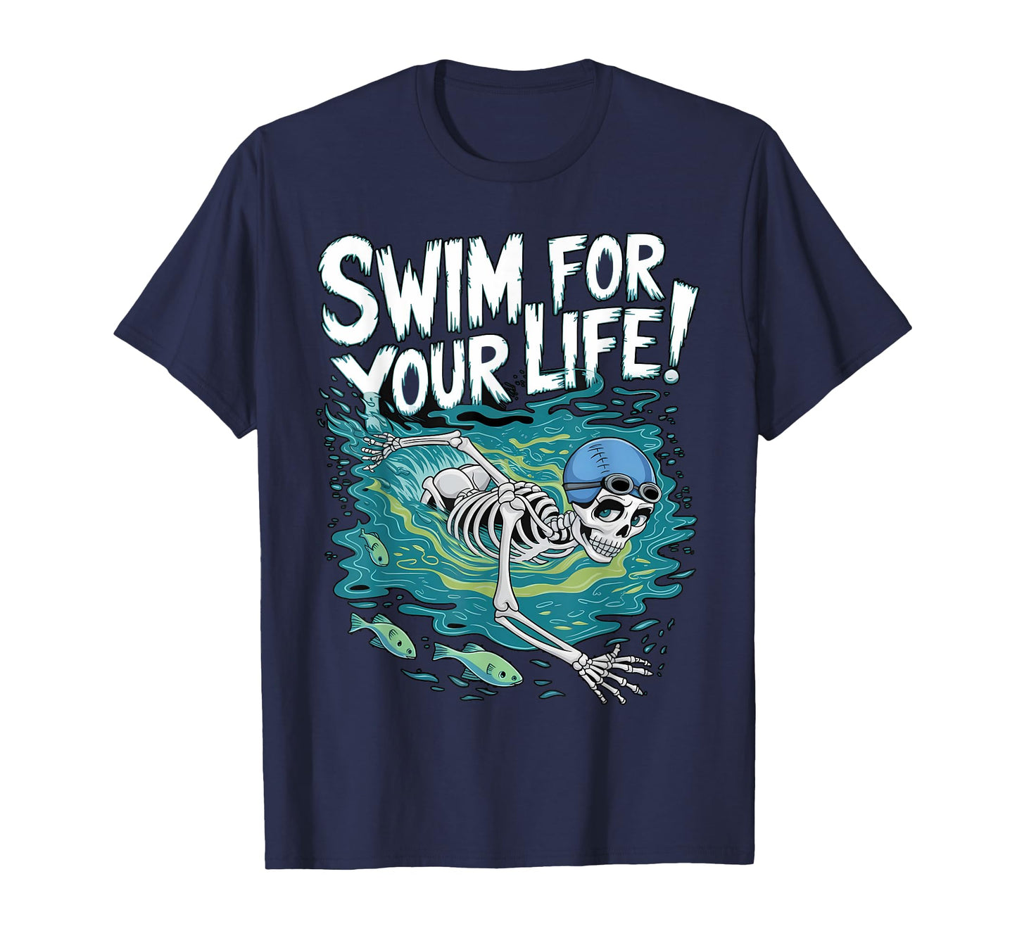 Halloween Skeleton Swimming Swim For Your Life Swimmers Dad T-Shirt