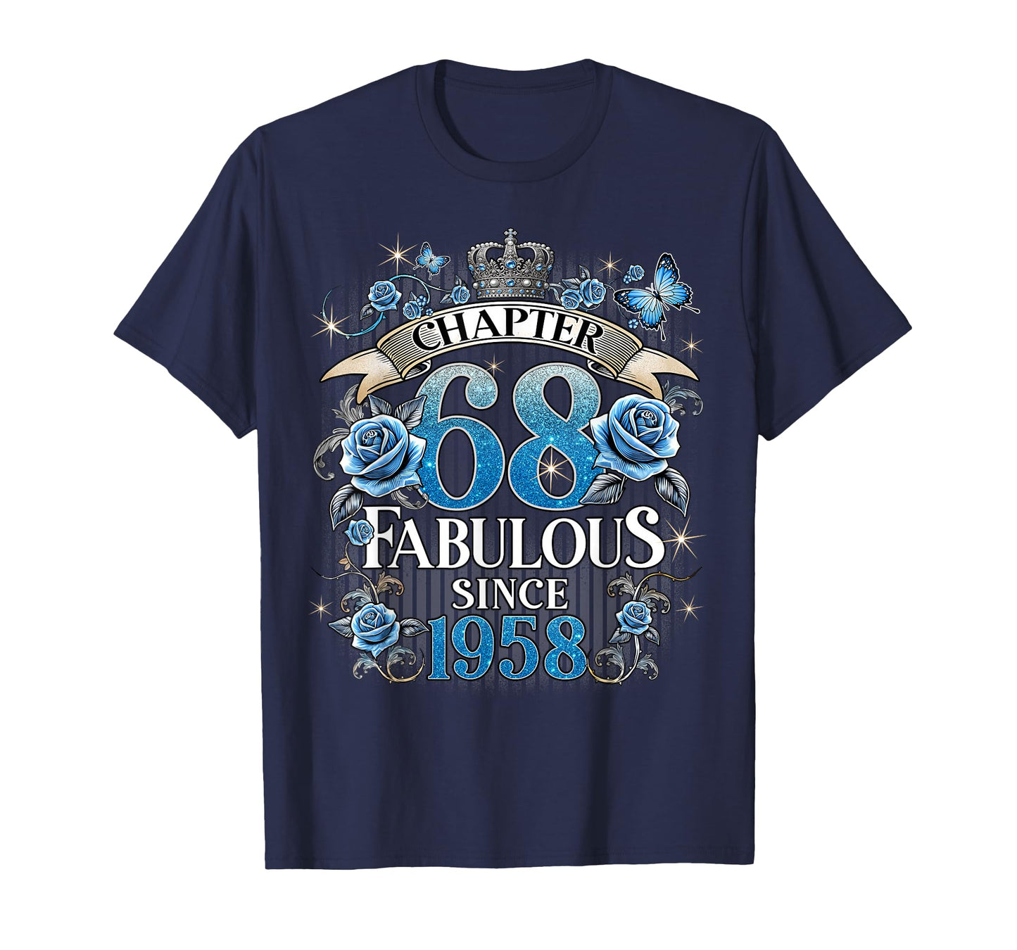Chapter 68 Fabulous Since 1958 Roses 68th Birthday Women T-Shirt