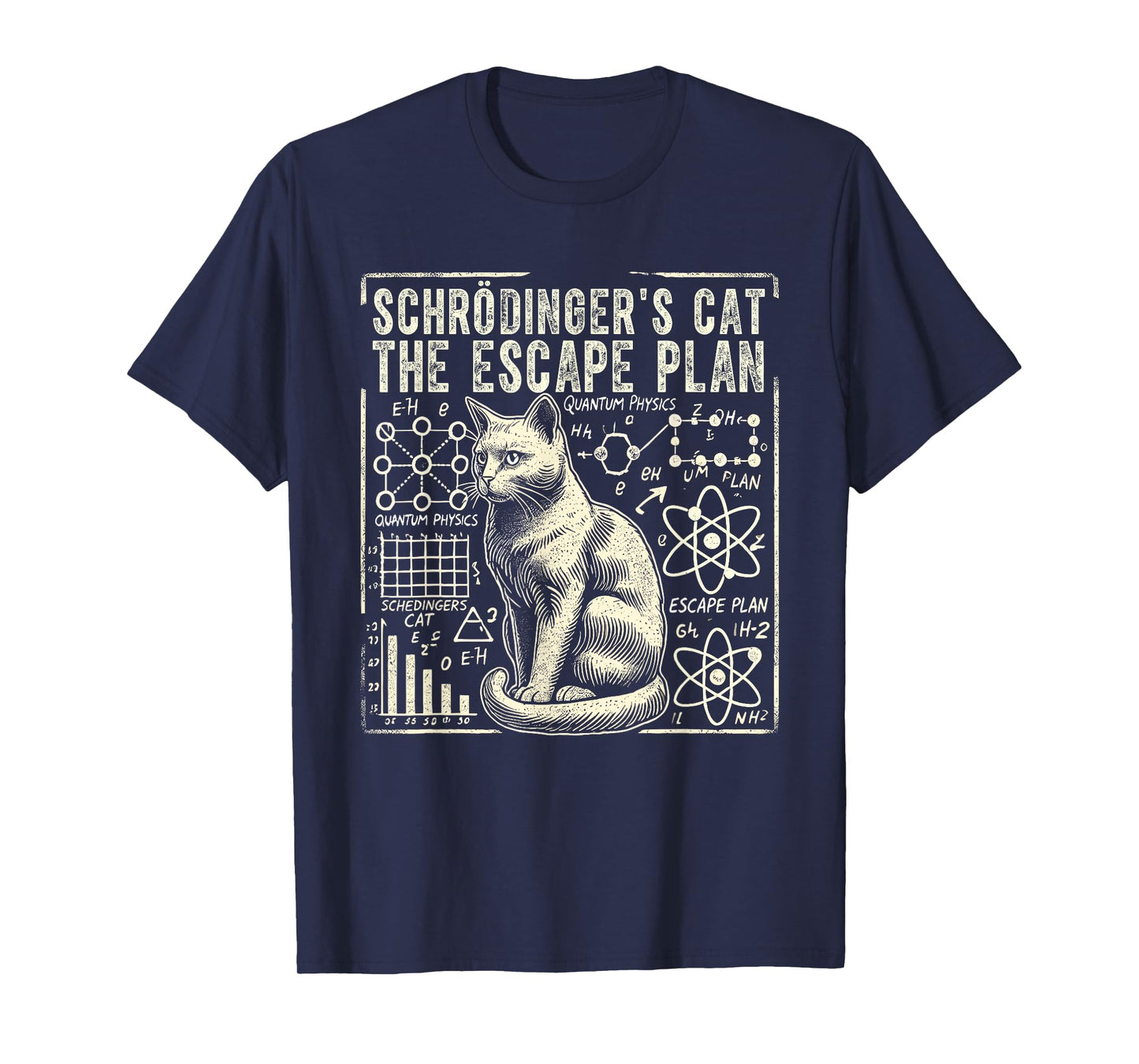 Schrodingers Cat Escape Plan, Funny Quantum Physics Science T-Shirt