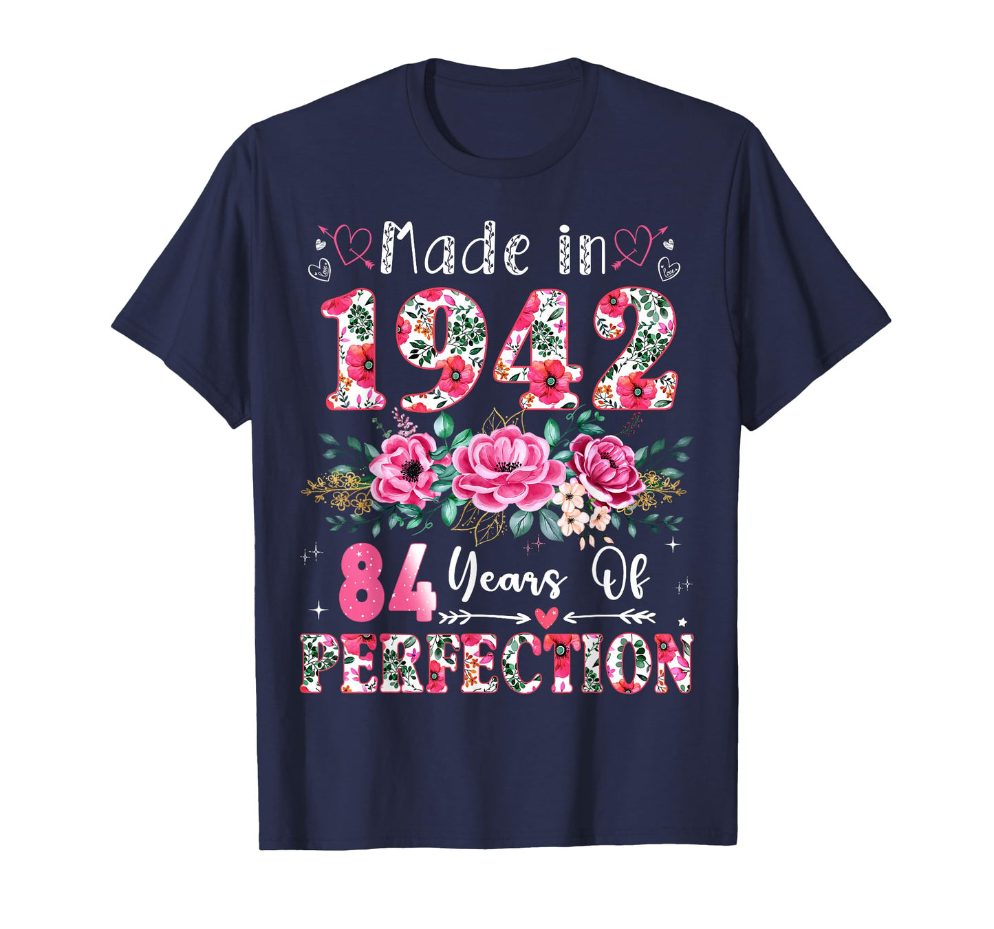 84 Year Old Made in 1942 Floral 84th Birthday Women T-Shirt