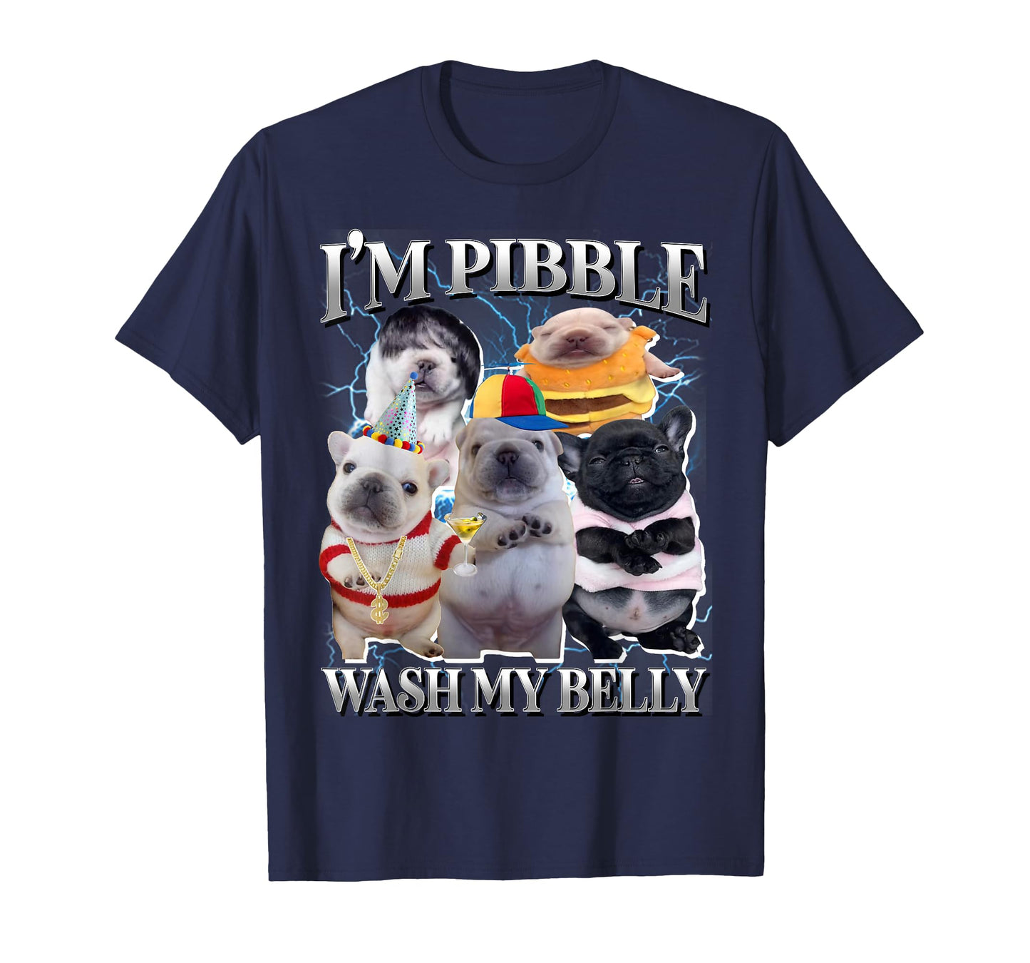 Funny Pibble Dog Meme Brainrot Wash My Belly T-Shirt