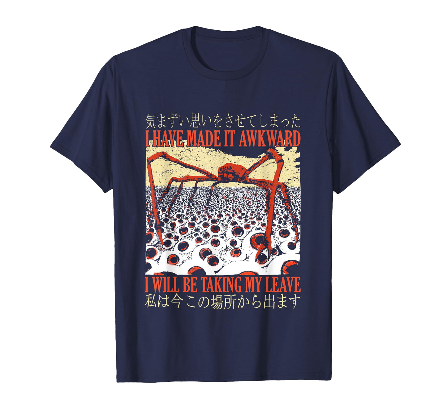 I Have Made It Awkward I Will Be Taking My Leave, Crab Meme T-Shirt