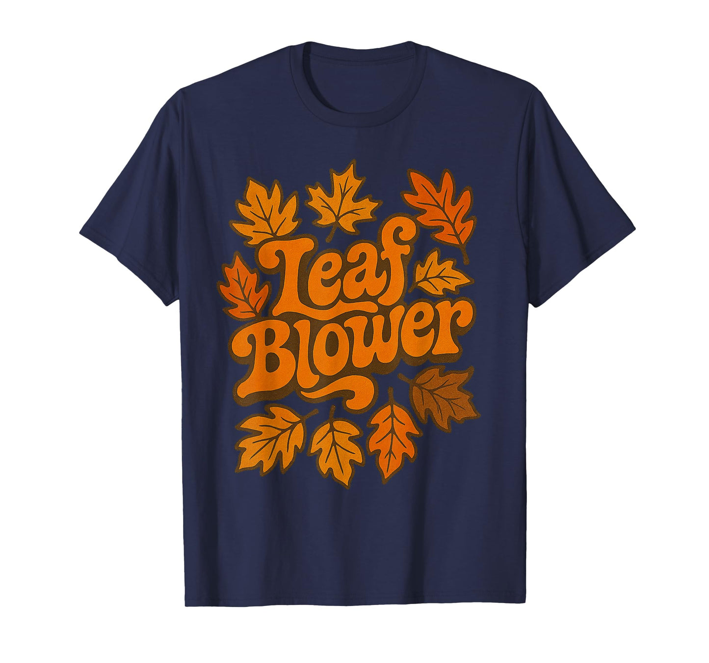 Funny Leaf Blower Joke Gardening T-Shirt