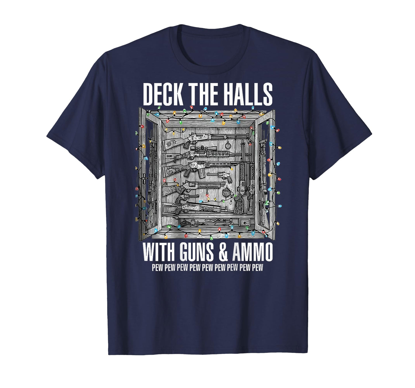 Deck The Halls with Guns & Ammo (on Back) T-Shirt