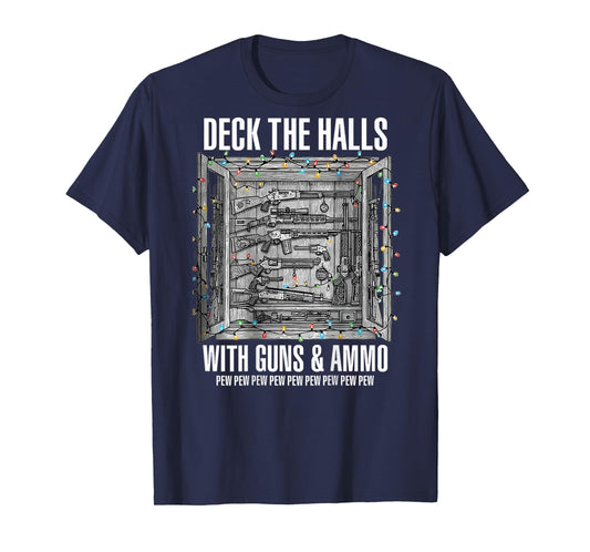 Deck The Halls with Guns & Ammo (on Back) T-Shirt