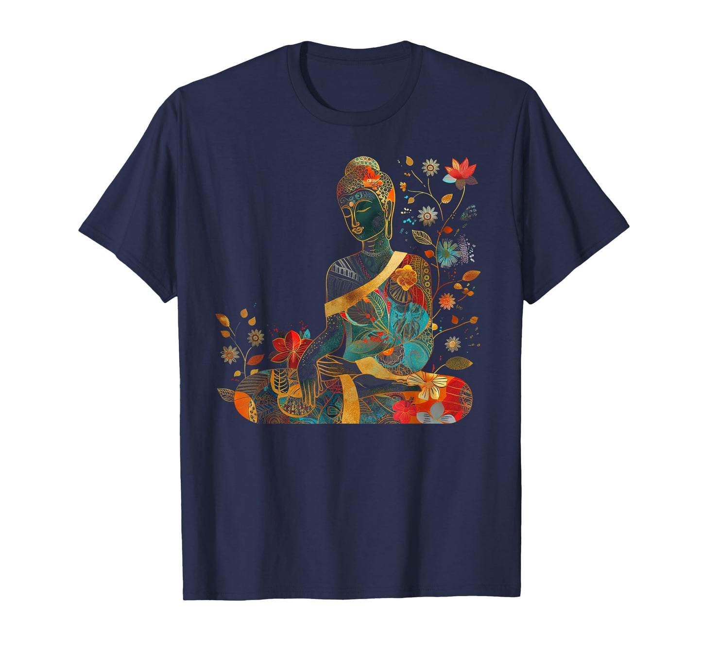 Buddha Colorful Flowers Floral Buddhist Zen Buddhism Art T-Shirt