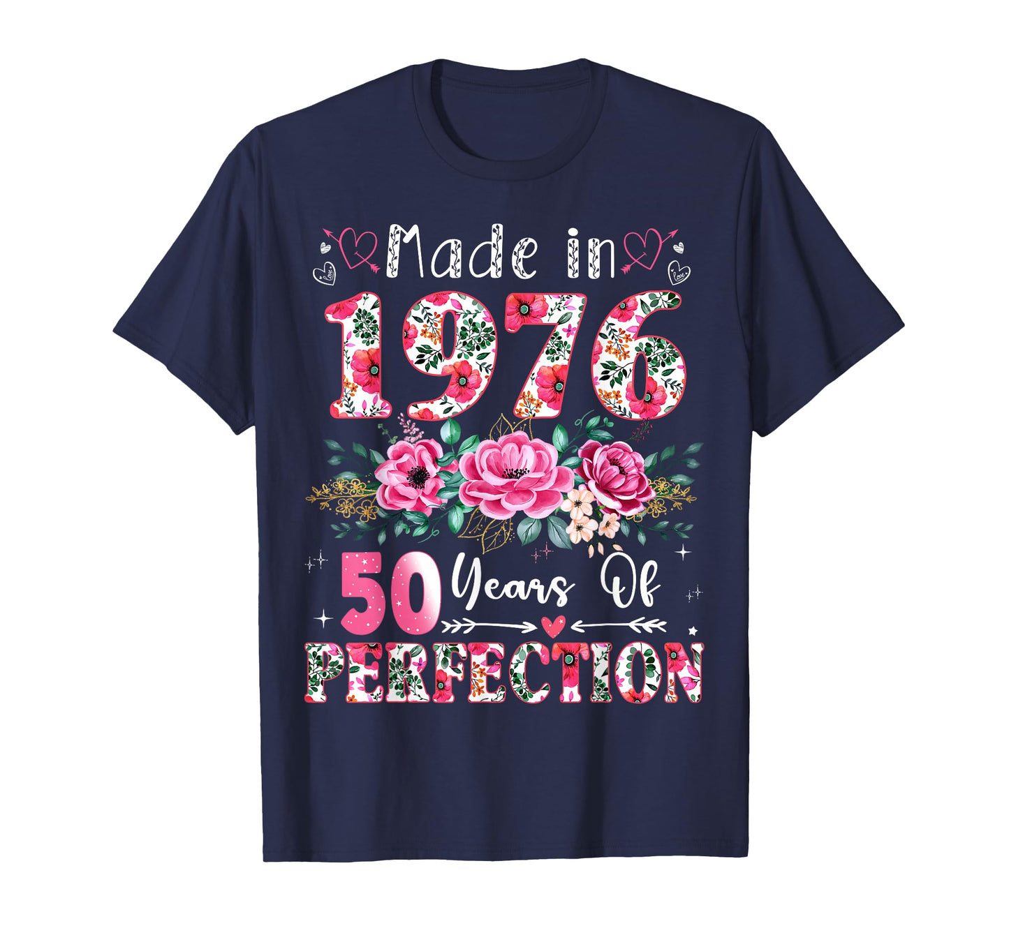 50 Year Old Made in 1976 Floral 50th Birthday Women T-Shirt