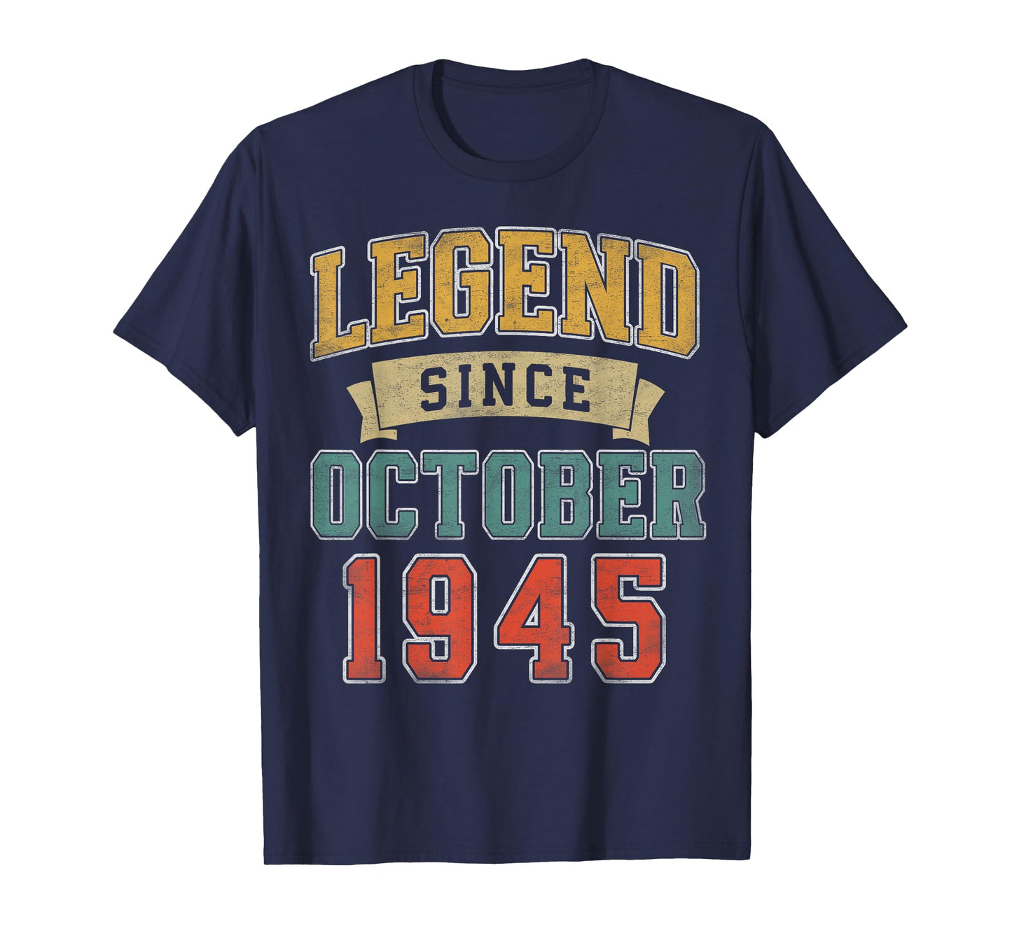 Legend October 1945 80th Birthday Men Women 80 Year Old T-Shirt