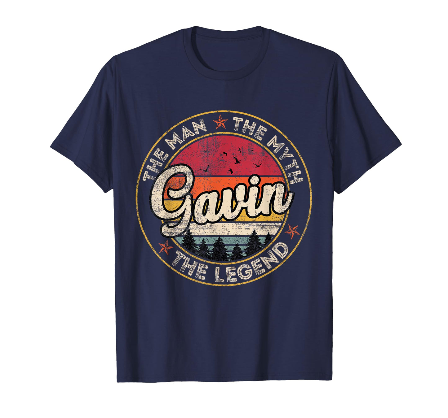 Gavin The Man The Myth The Legend Personalized Name T-Shirt