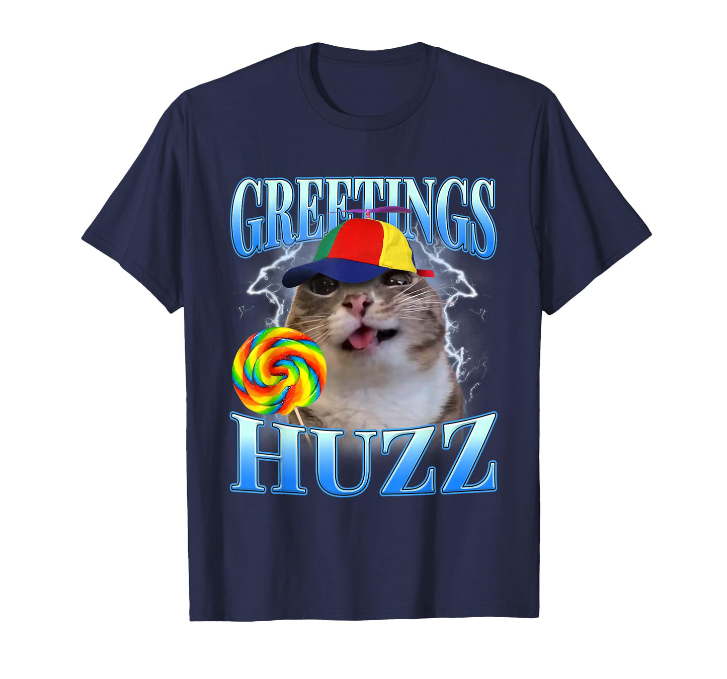 Greetings Huzz Lollipop Cat Meme Funny Gen Z Alpha Humor T-Shirt