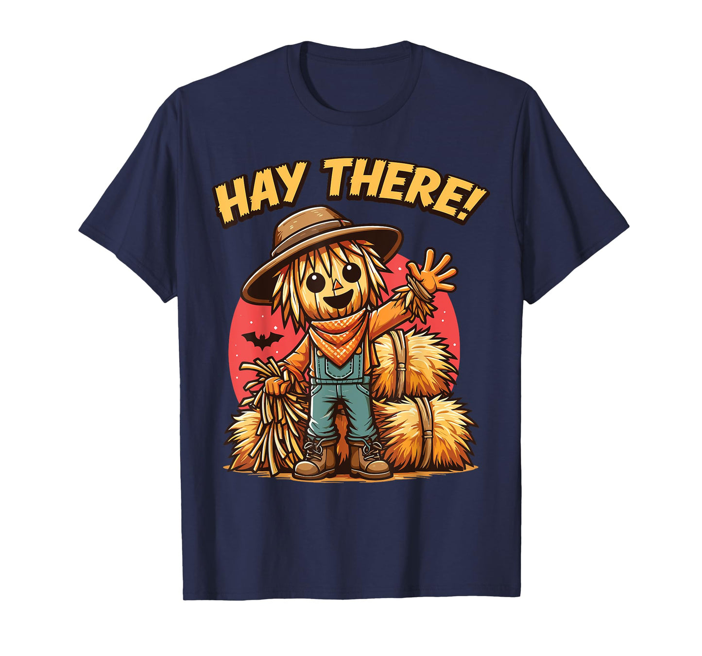 Hay There Funny Scarecrow Halloween T-Shirt