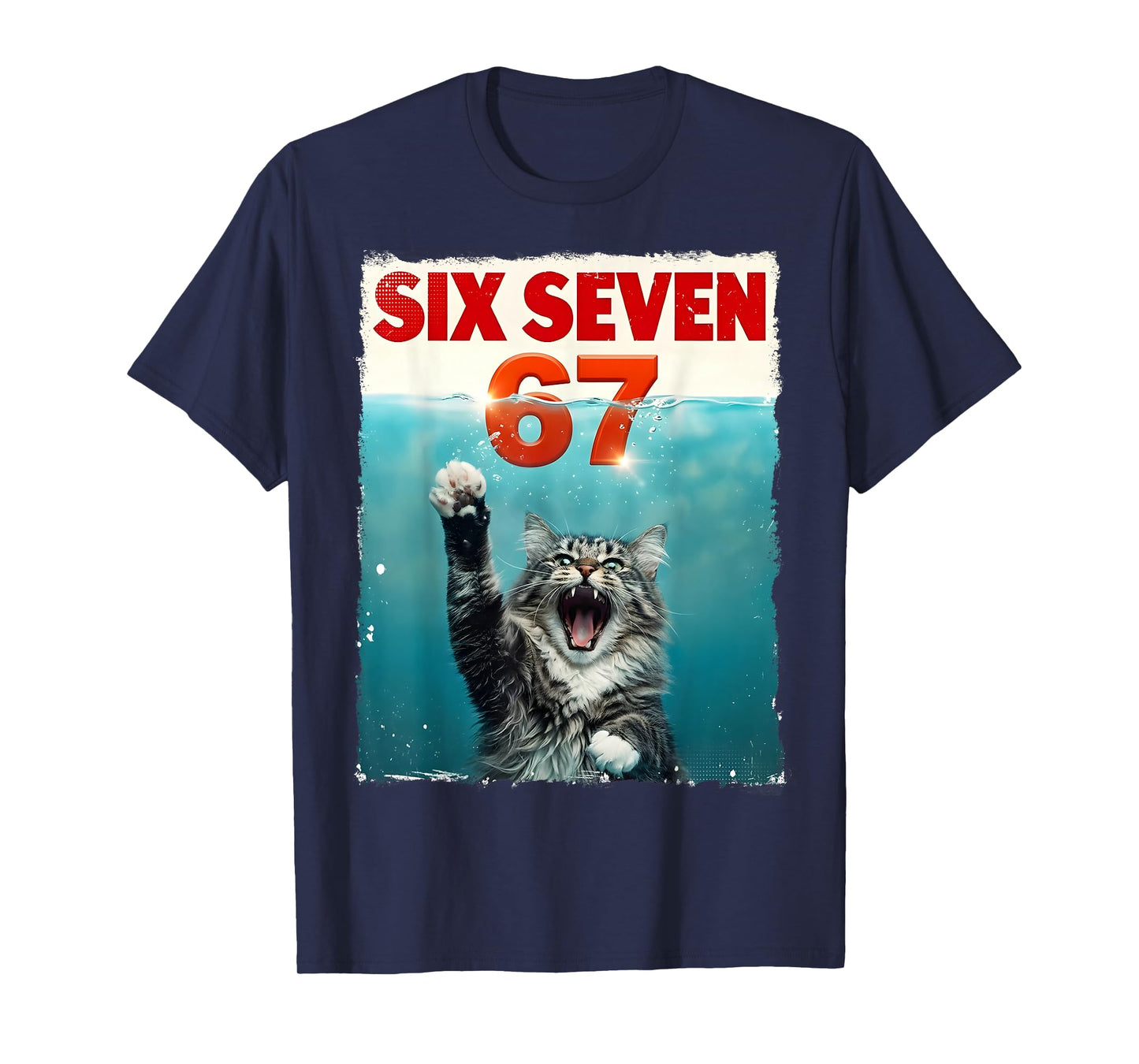 Funny Cat Six Seven 67 Meme Paws Humor Cat 67 Kitten Gift T-Shirt