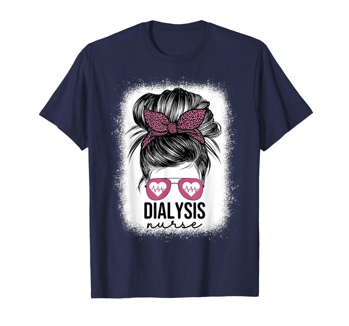 Dialysis Nurse Messy Bun Nephrology Nursing Kidney For Women T-Shirt