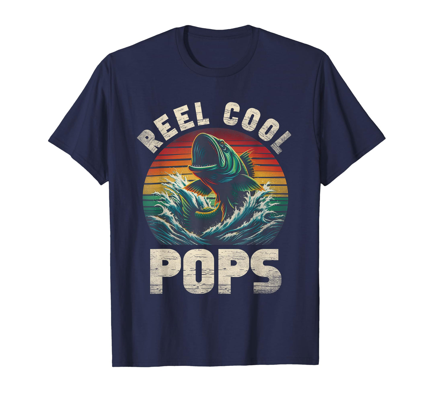 Reel Cool Pops Fishing Pops Pop Father's Day Fisherman Fish T-Shirt