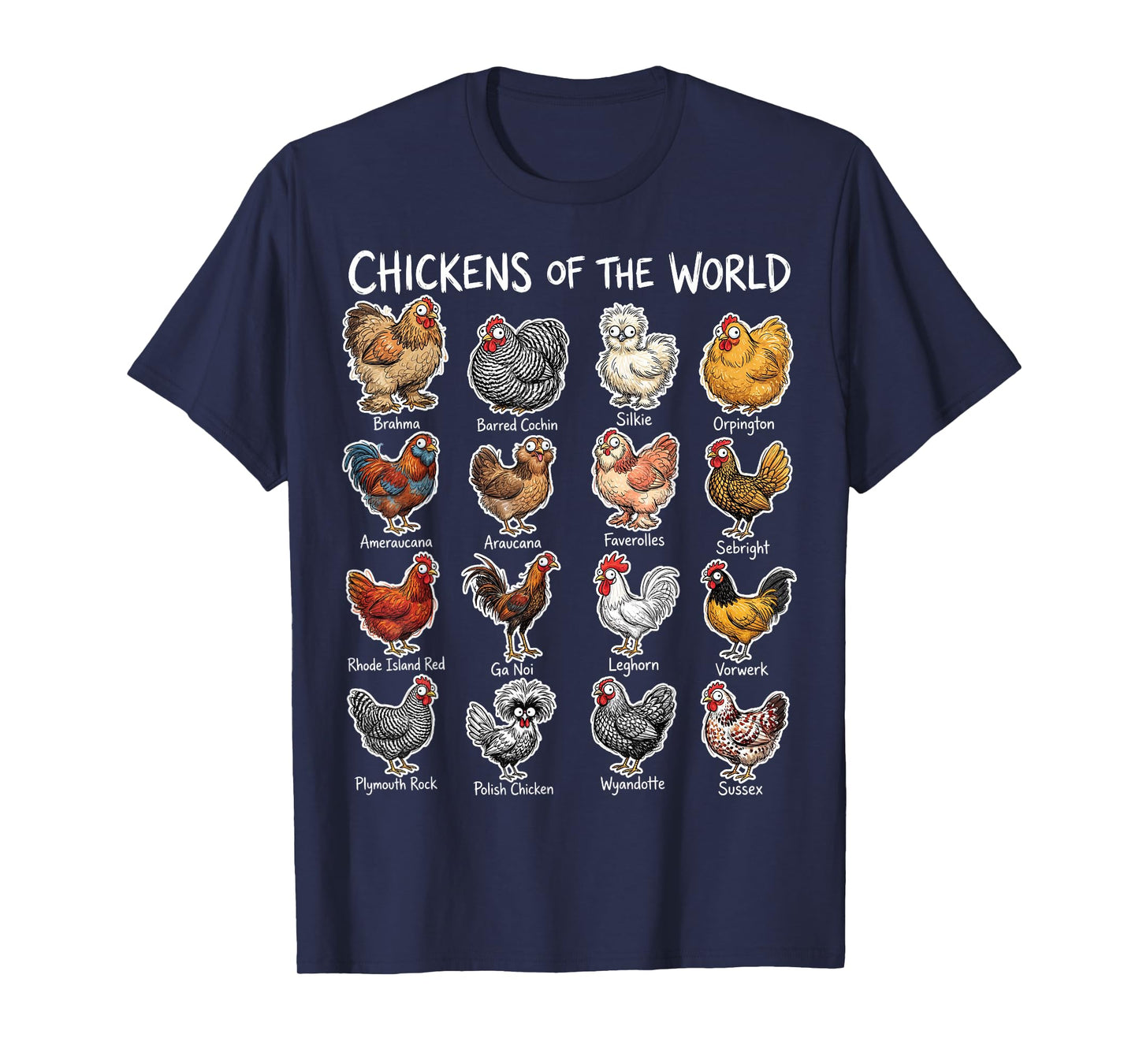 Chickens of The World Farm Animal Lover Chicken Breeds T-Shirt