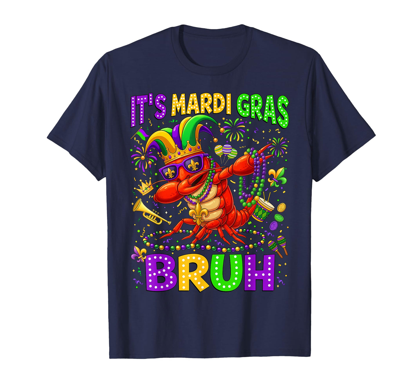 It's Mardi Gras Bruh Dabbing Crawfish Carnival Boy Girl Kid T-Shirt