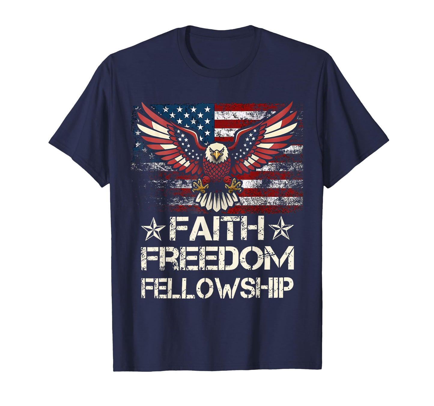Vintage Faith Freedom Fellowship Patriotic Eagle Flag USA T-Shirt