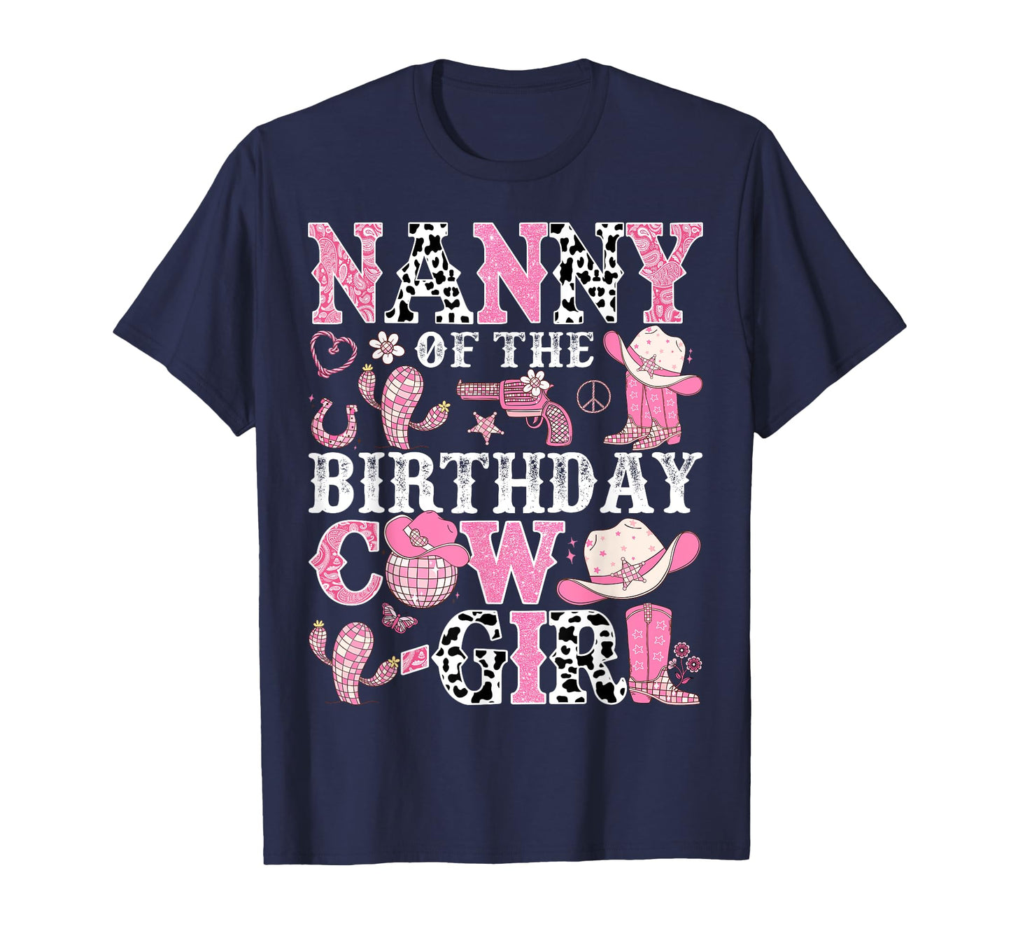 Nanny Of The Birthday Cow-Girl Rodeo CowGirl Birthday T-Shirt