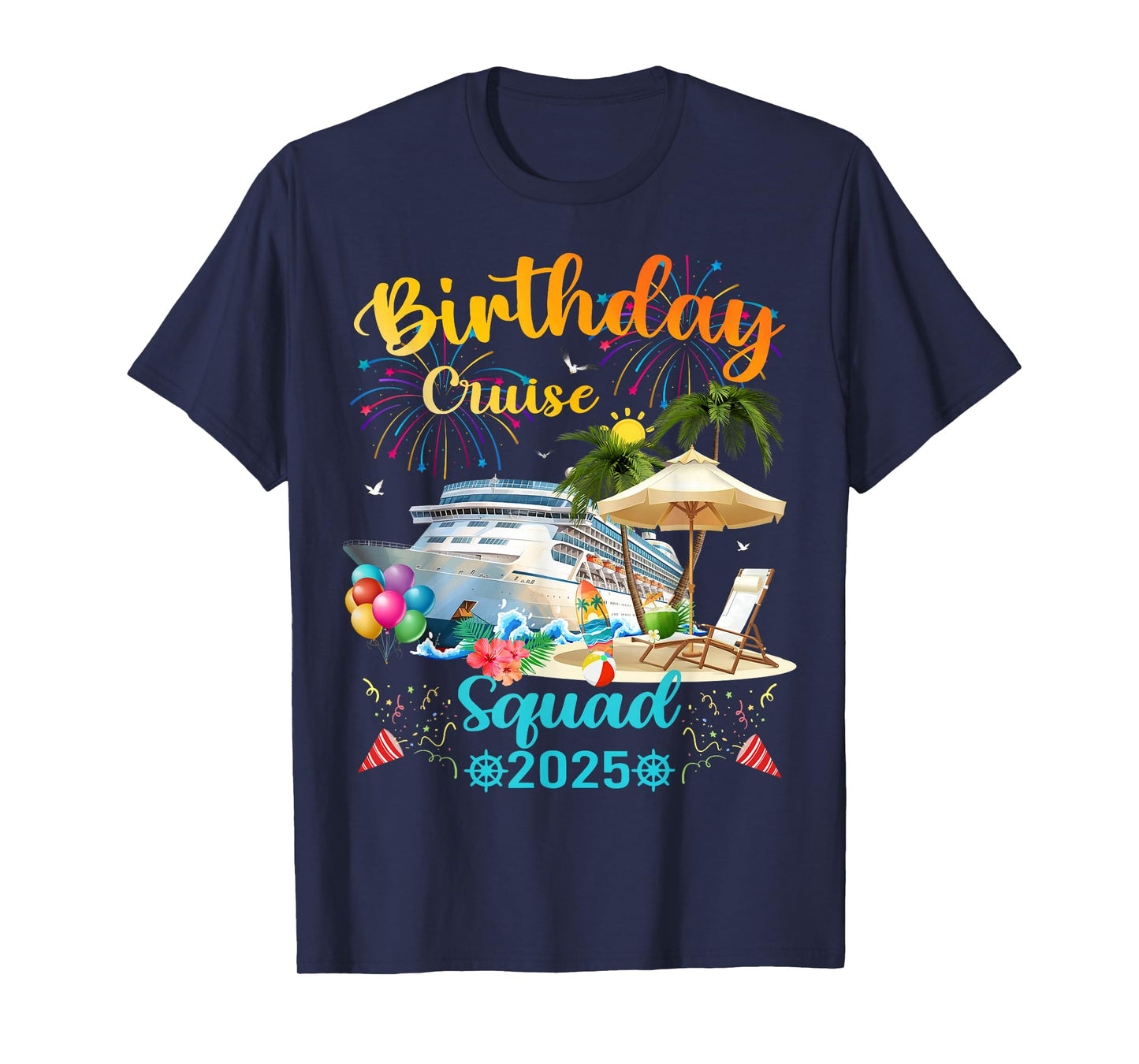 Birthday Cruise Squad 2025 T-Shirt
