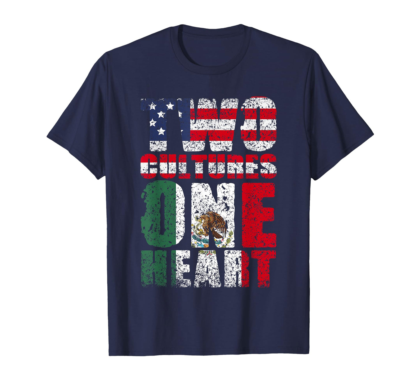 Two Cultures One Heart America Usa Mexico Mexican American T-Shirt
