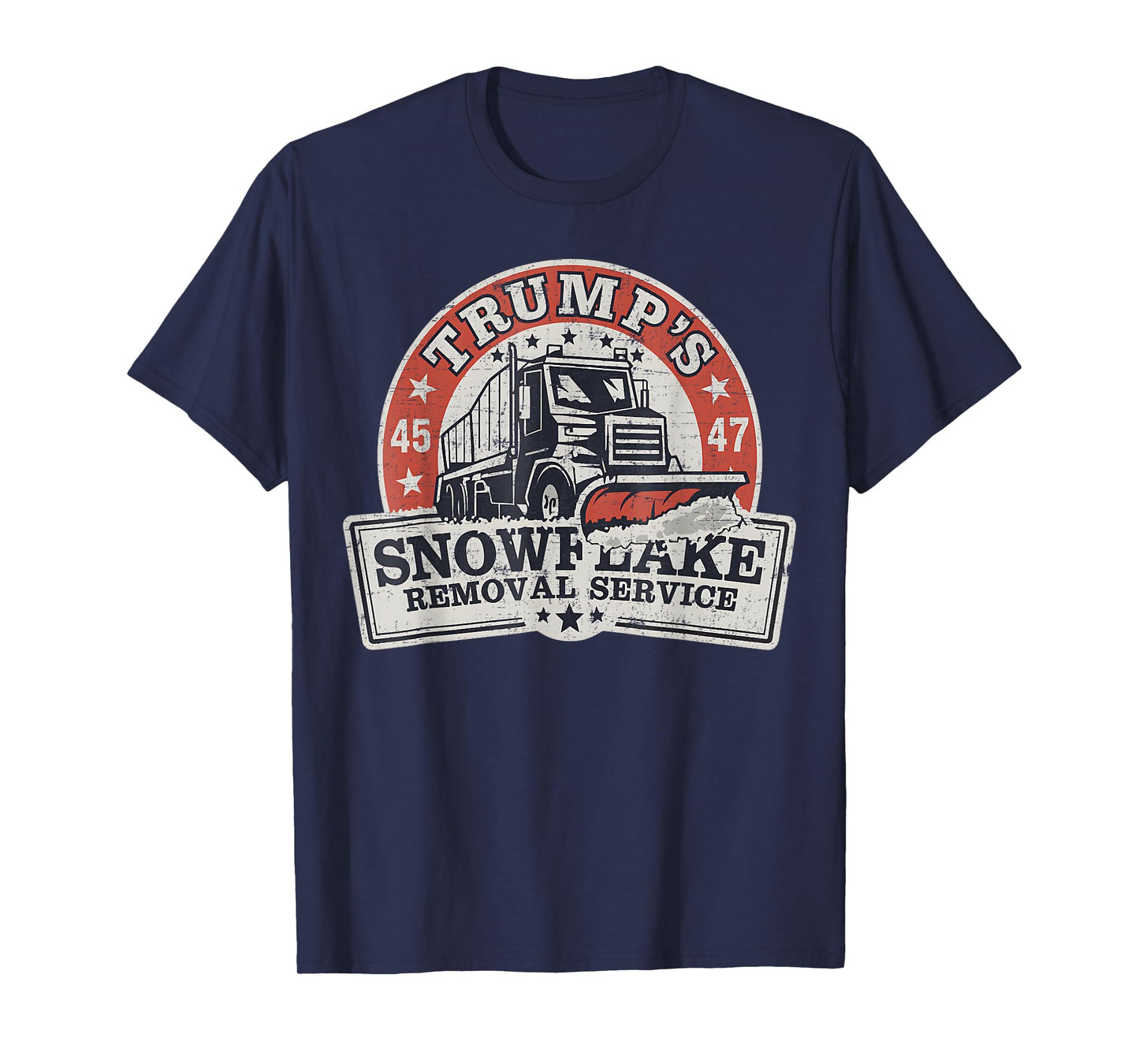 Trump's Snowflake Removal Service Funny Trump T-Shirt