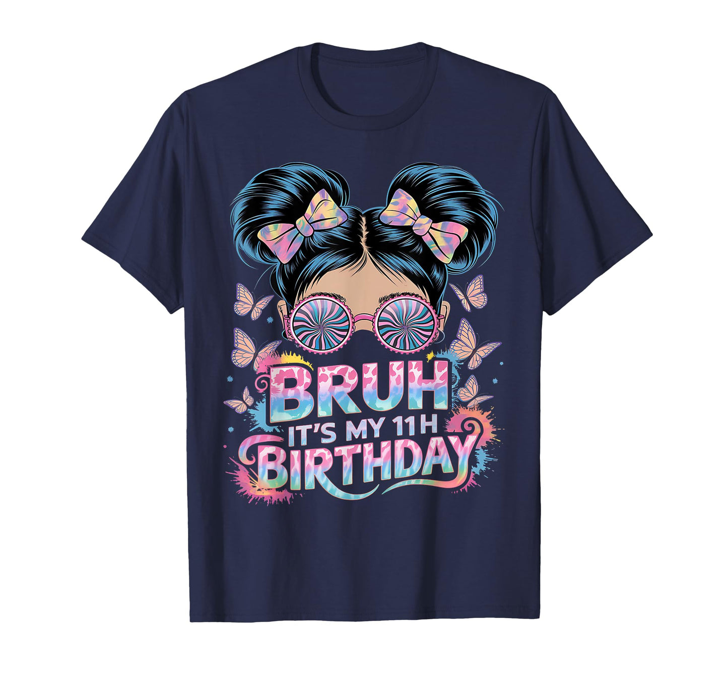 Bruh Its My 11th Birthday Shirt Girls 11 Year Old Birthday T-Shirt
