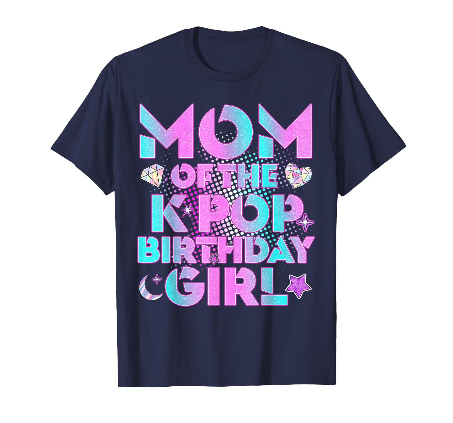Mom of The K-Pop Birthday Girl Matching Family Mommy Mother T-Shirt