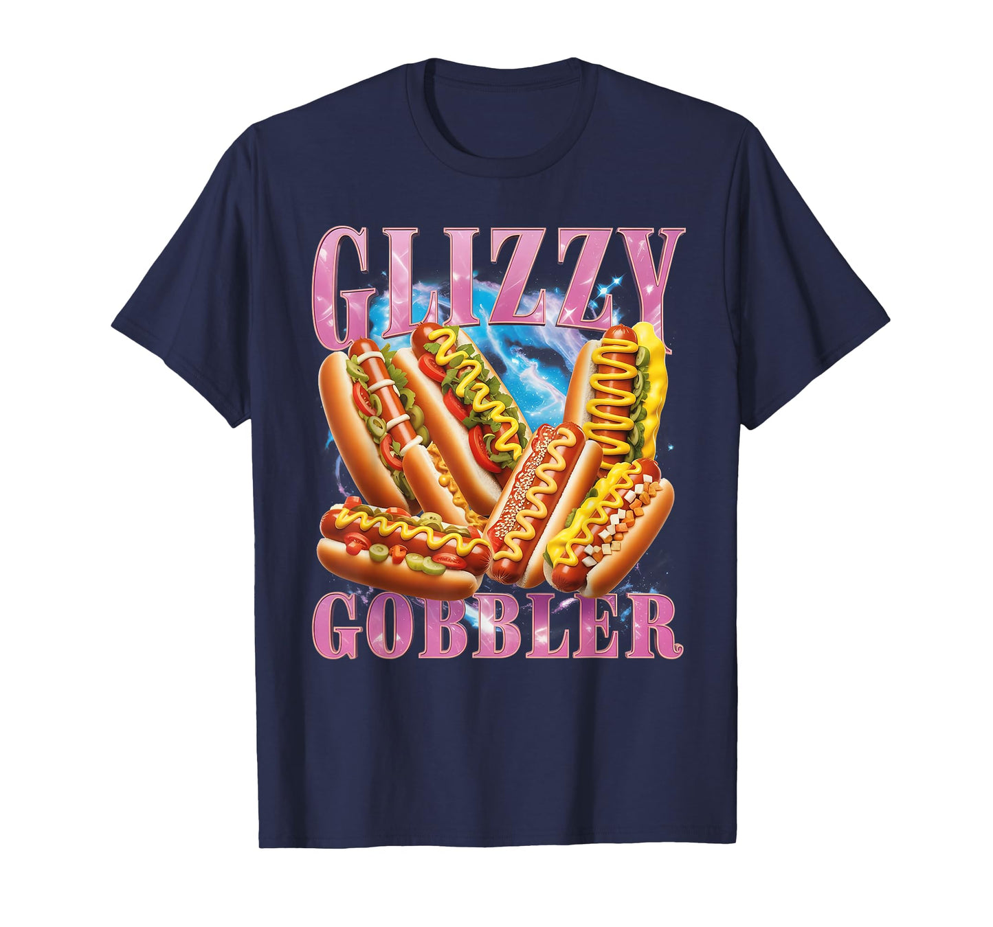 Funny Glizzy Gobbler Meme Hilarious Hot Dog Glizzy Lovers Men Women T-Shirt