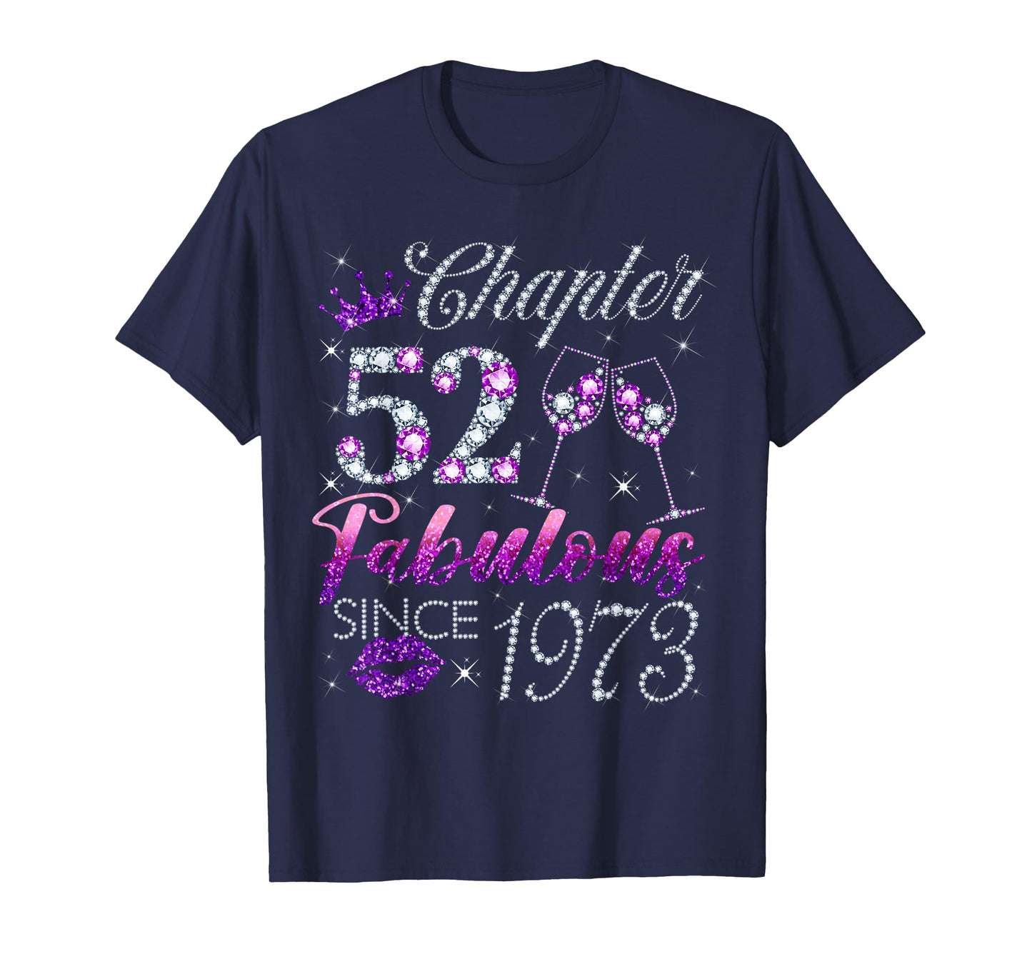 Chapter 52 Fabulous Since 1973 52 Years Old Women Lady T-Shirt