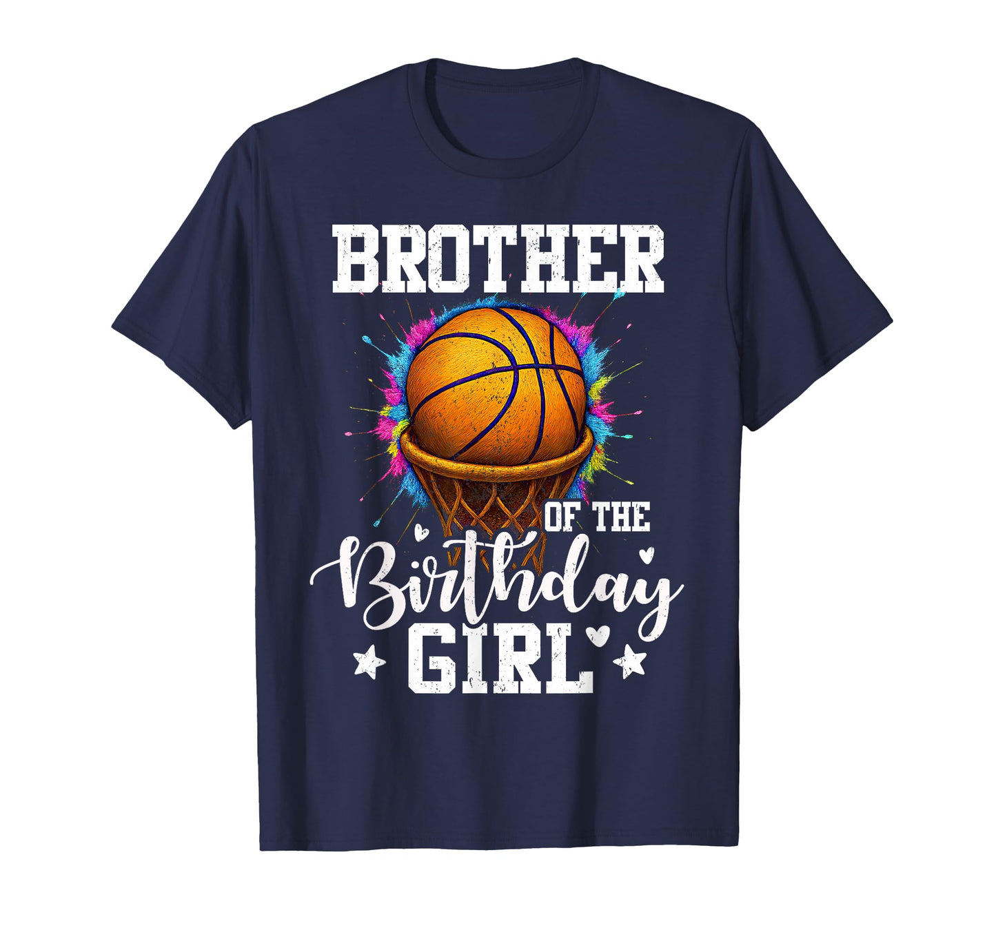 Brother of The Birthday Girl Basketball Player Colorful T-Shirt