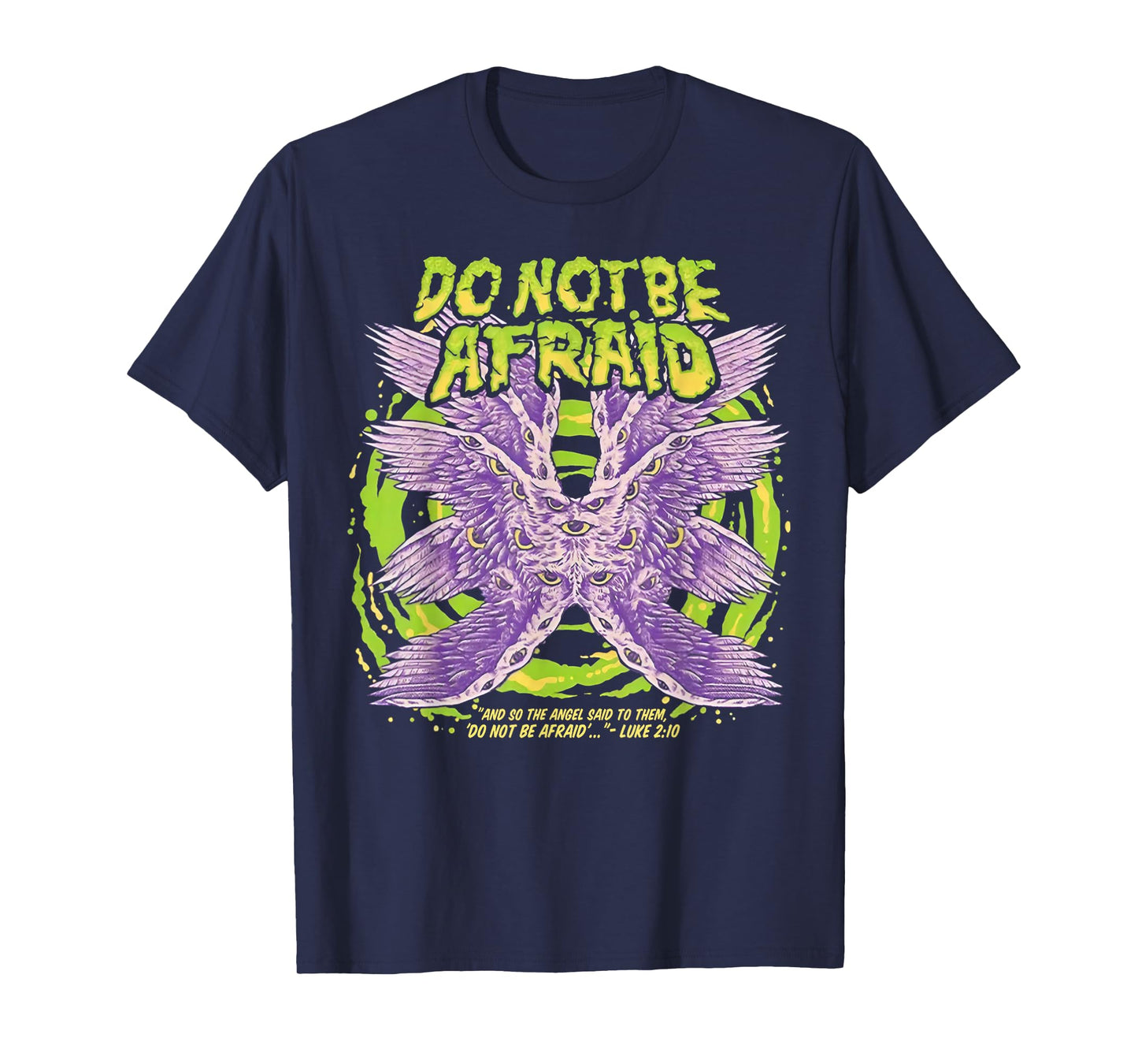 Do Not Be Afraid And So The Angel Said To Them T-Shirt