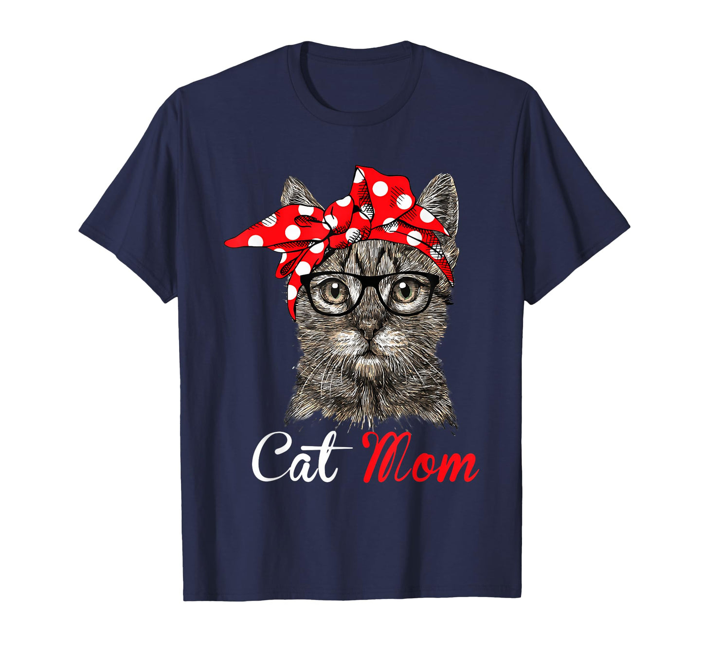 Funny Cat Mom Shirt for Cat Lovers-Mothers Day Gift Men Women Kids T-Shirt
