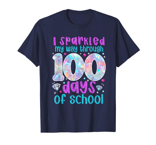 I Sparkled My Way Through 100 Days of School Funny Print T-Shirt