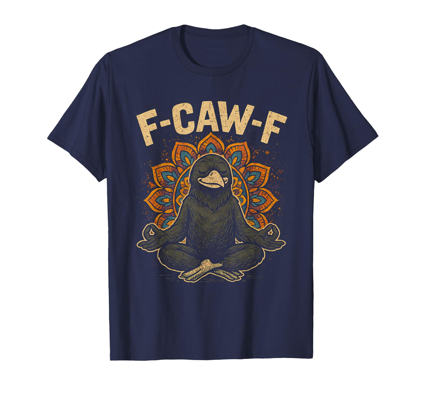 Zen Fcawf Crow Yoga Raven F Caw F Zen Funny Meditation Bird T-Shirt