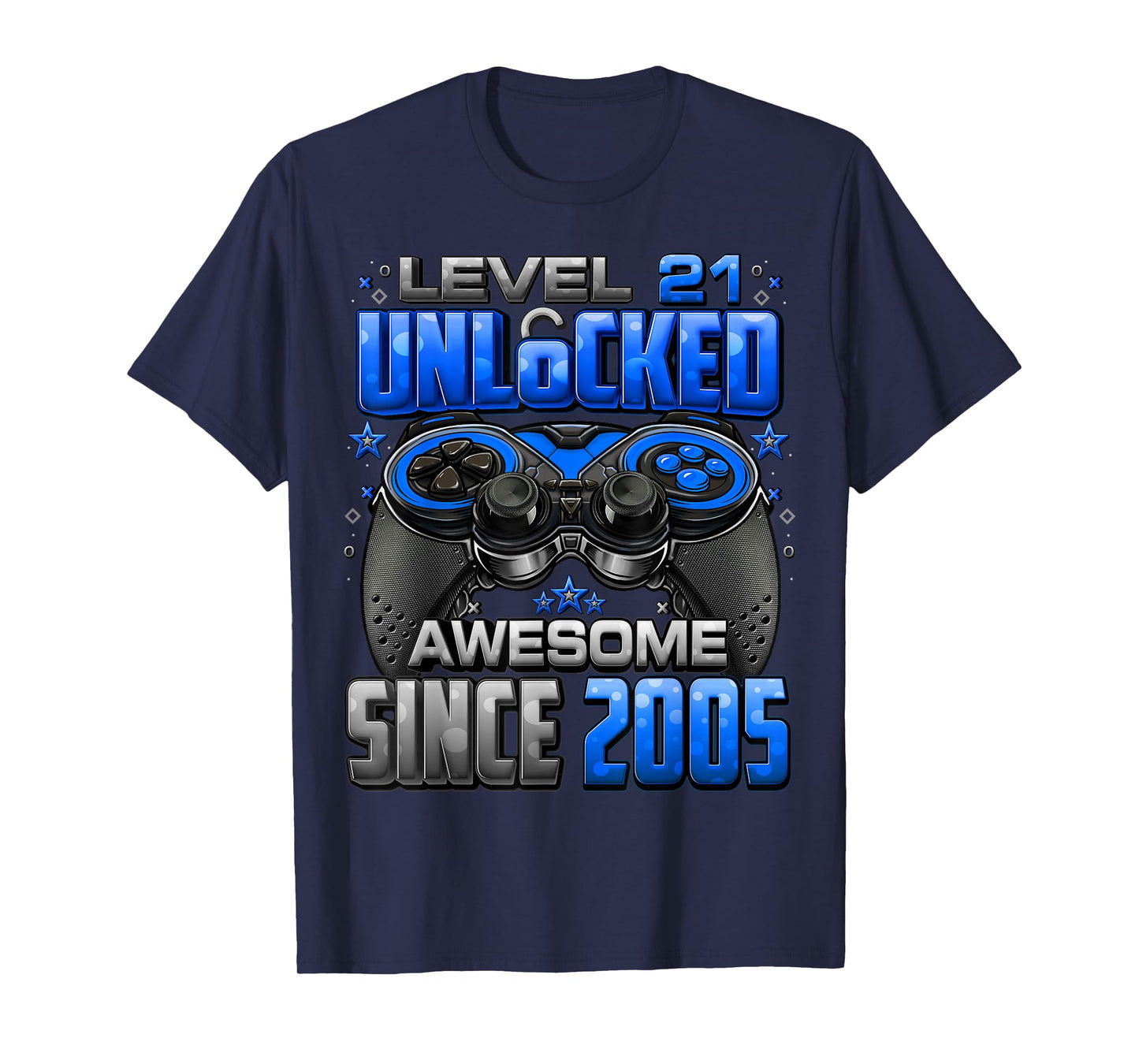 Level 21 Unlocked Awesome Since 2005 21st Birthday Gaming T-Shirt