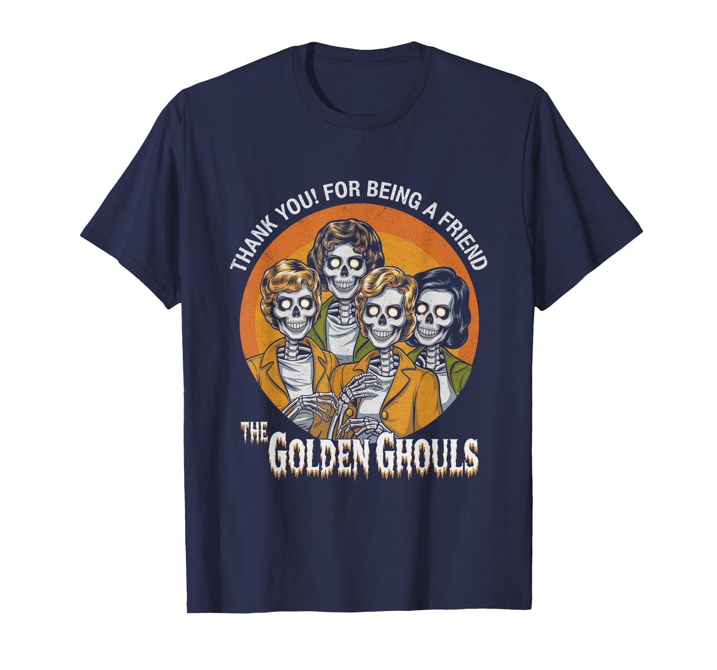 Vintage The Golden Ghouls Halloween For Men Women Halloween T-Shirt