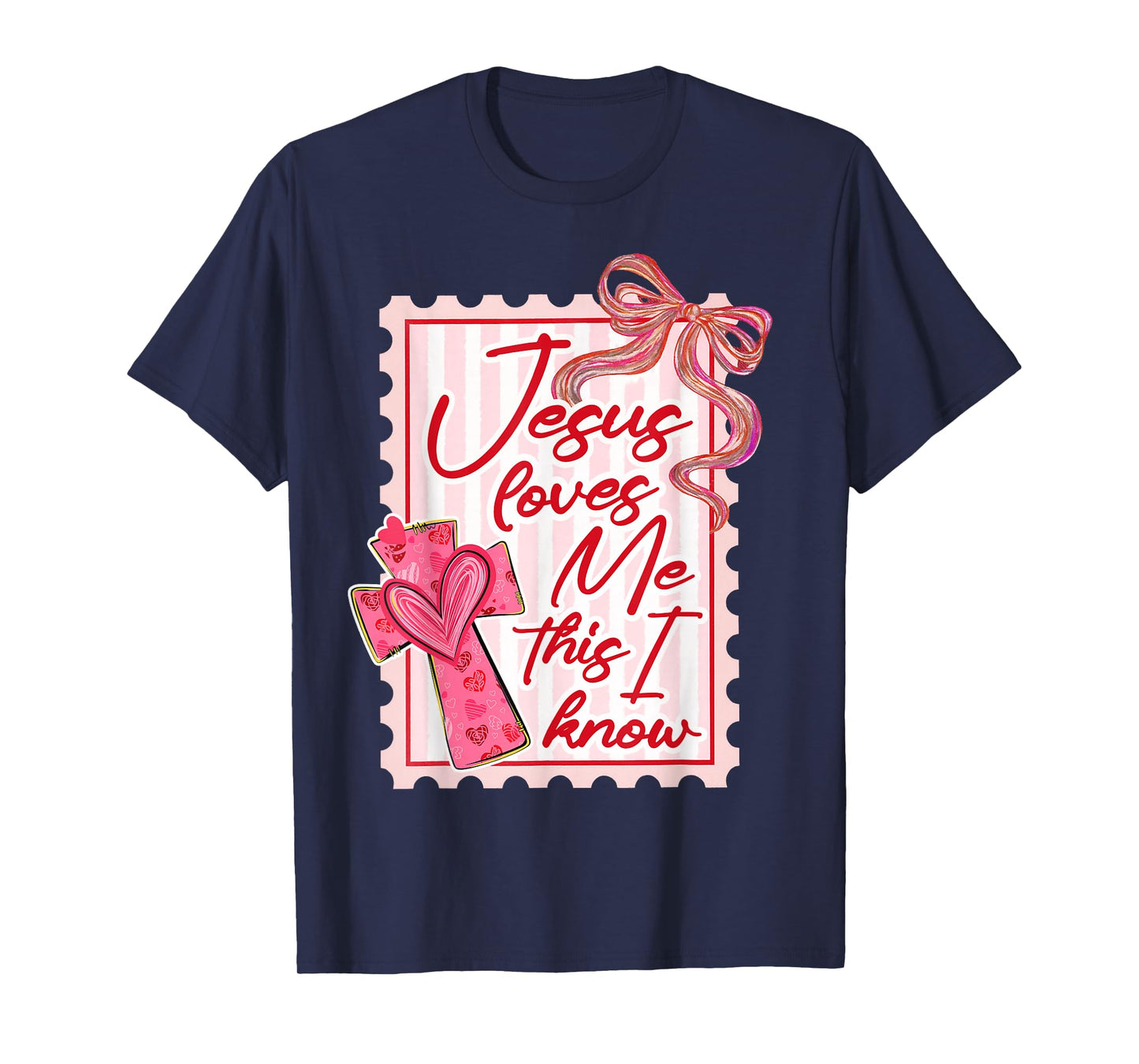 Jesus Loves Me This I Know God Religious Christian Valentine T-Shirt
