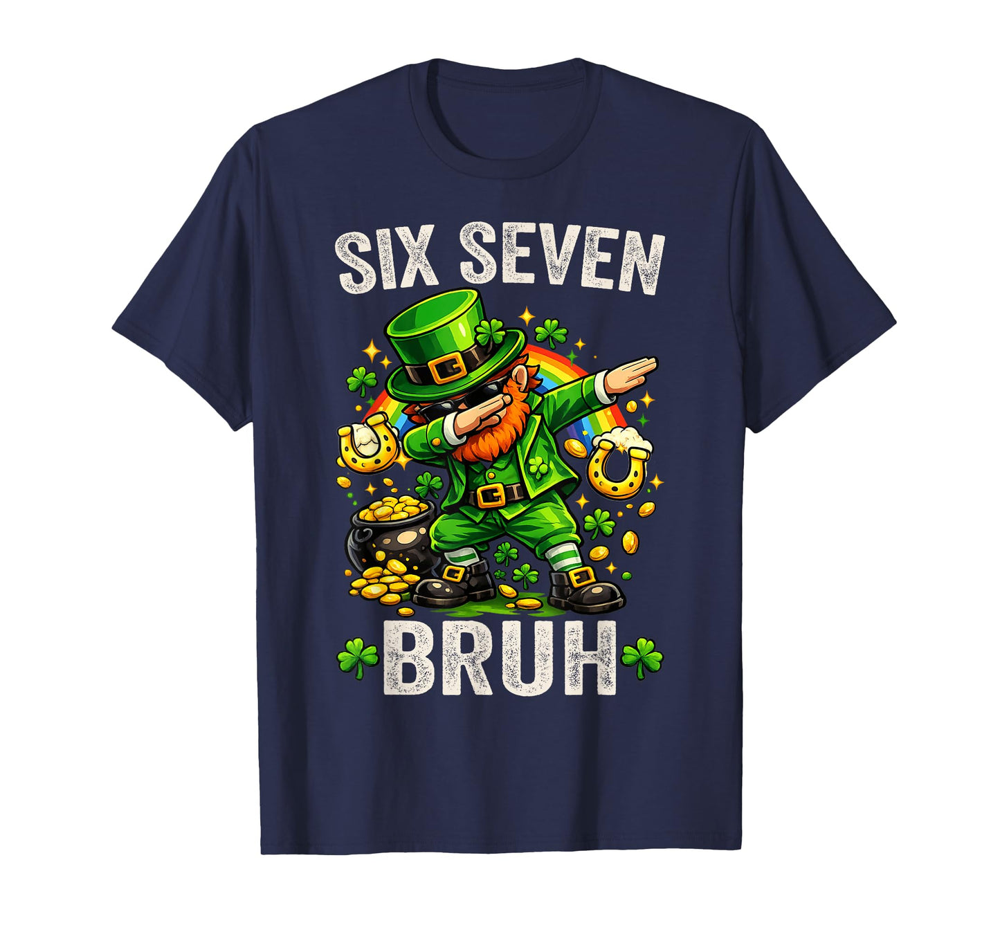 Bruh St Patricks Day Six Seven Kids Boys Men Women 67 Meme T-Shirt