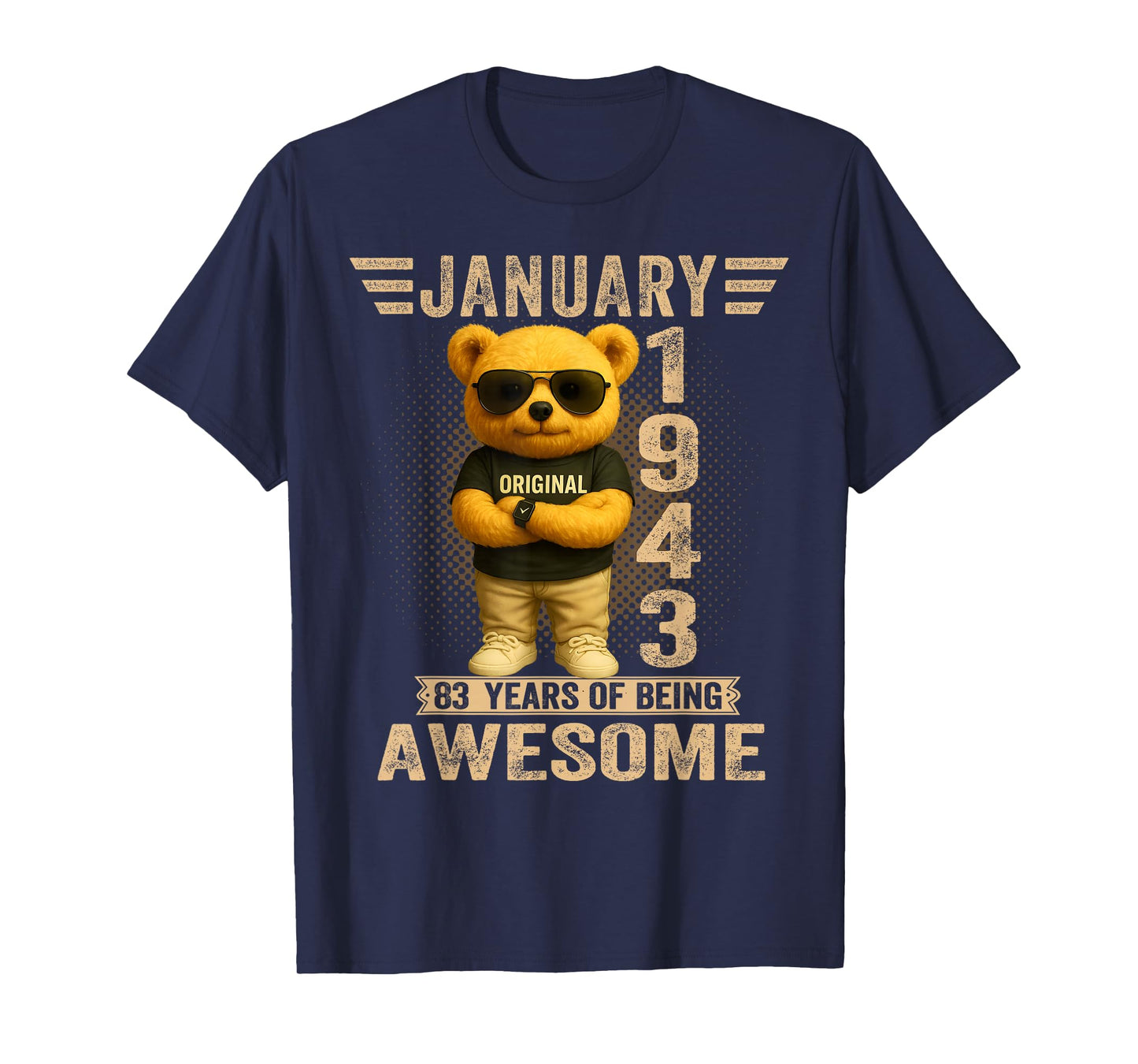 83 Year Old January 1943 Teddy Bear 83rd Birthday Men Women T-Shirt