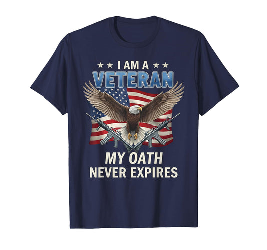 I Am A Veteran My Oath Never Expires T-Shirt