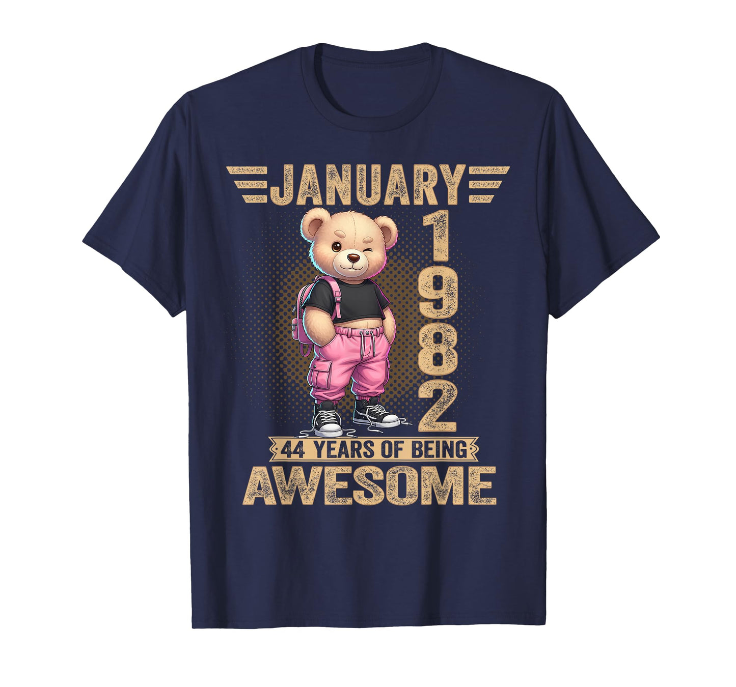 January 1982 44th Birthday 44 Year Teddy Bear Being Awesome T-Shirt