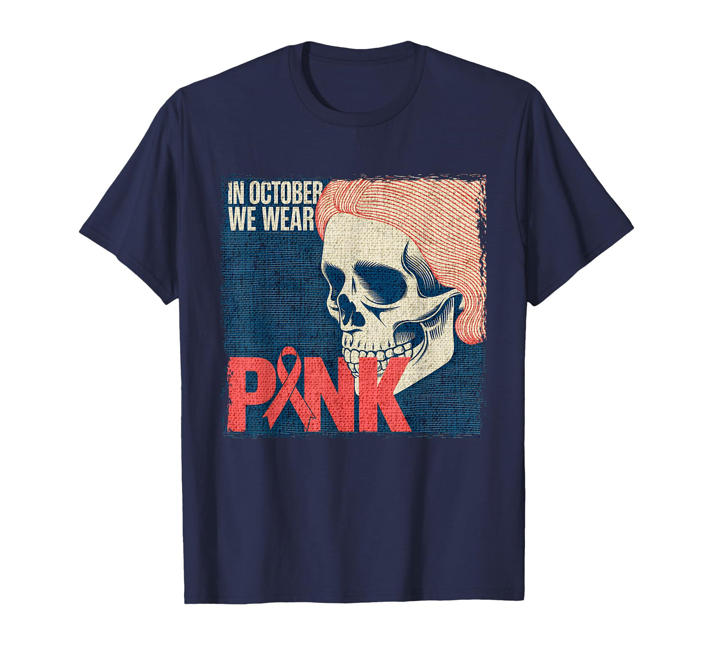 in October We Wear Pink Breast Cancer Awareness Month Skull T-Shirt