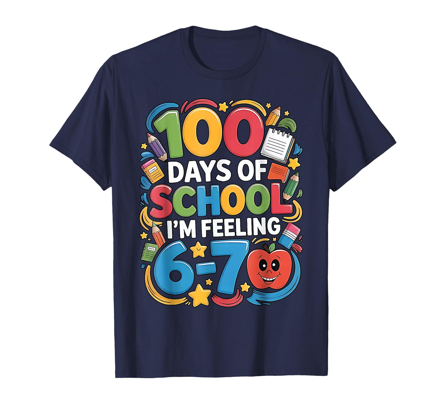 100 Days of School I'm Feeling 6-7 Teacher Student Kids T-Shirt