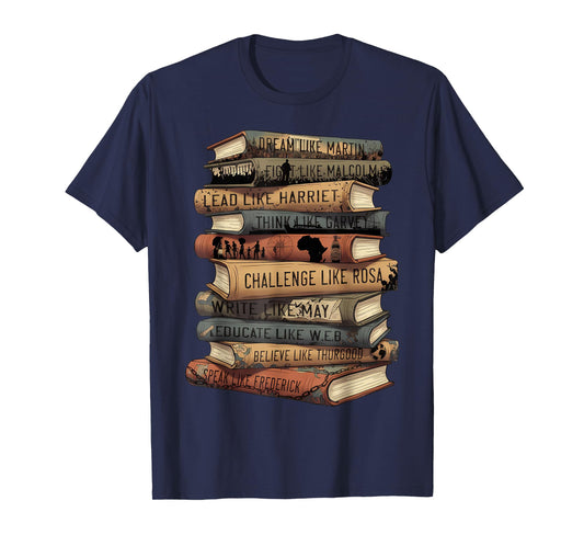 Book Black History Dream Lead Fight African Pride Men Women T-Shirt
